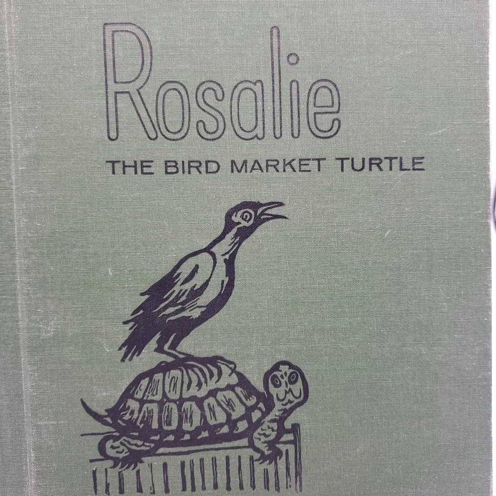 Rosalie the Bird Market‎ Turtle Winifred & Cecil Lubell 1962 Third Printing Ed